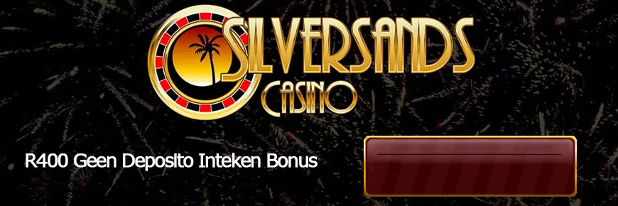 R400 Inteken Bonus By SilverSands Aanlyn Kasino