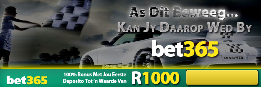 Bet365 - As Dit Beweeg, Kan Jy Daarop Wed!